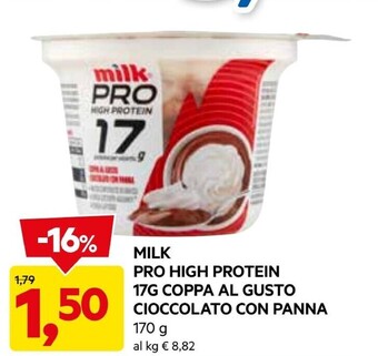 DPiù Milk pro high protein 17g coppa al gusto cioccolato con panna offerta