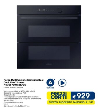 Esselunga Forno Multifunzione Samsung Dual Cook Flex™ Steam NV7B5760WBK/U5 offerta