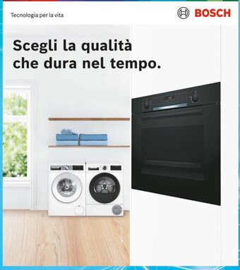 Esselunga BOSCH Scegli la qualità che dura nel tempo. offerta