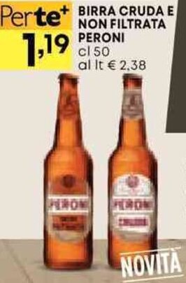 Pam BIRRA CRUDA E NON FILTRATA PERONI cl 50 offerta