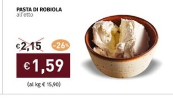 Prezzemolo e Vitale PASTA DI ROBIOLA all'etto offerta