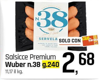 Famila Salsicce Premium Wuber n.38 g.240 offerta