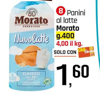 Famila Panini al latte Morato g.400 offerta