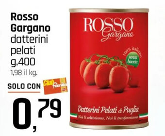 Famila Rosso Gargano datterini pelati g.400 offerta