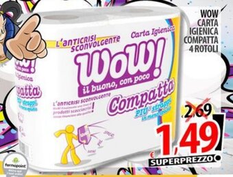 Il Genio Supermercato WOW CARTA IGIENICA COMPATTA 4 ROTOLI offerta