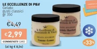 Prezzemolo e Vitale LE ECCELLENZE DI P&V Gelato gusti classici gr.350 offerta