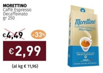 Prezzemolo e Vitale MORETTINO Caffè Espresso Decaffeinato gr 250 offerta