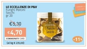Prezzemolo e Vitale LE ECCELLENZE DI P&V Funghi Porcini Secchi gr 20 offerta