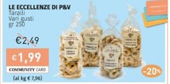 Prezzemolo e Vitale LE ECCELLENZE DI P&V Taralli Vari gusti gr 250 offerta
