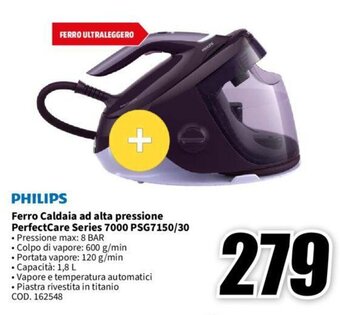 MediaWorld PHILIPS Ferro Caldaia ad alta pressione PerfectCare Series 7000 PSG7150/30 offerta