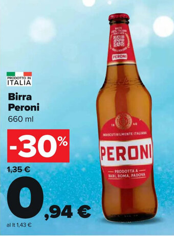 Carrefour Market Birra Peroni 660 ml offerta