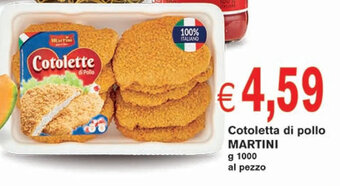 èccoMI Cotoletta di pollo MARTINI g 1000 offerta