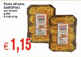 èccoMI Pasta all'uovo GAROFOLI vari formati g 250 offerta