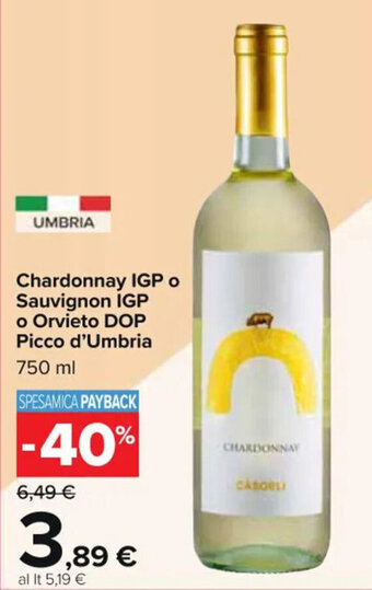Carrefour Market Chardonnay IGP o Sauvignon IGP o Orvieto DOP Picco d'Umbria 750 ml offerta