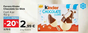 Carrefour Market Ferrero Kinder Chocolate Ice Stick Conf. 4 pz 152 g offerta