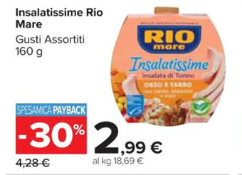 Carrefour Market Insalatissime Rio Mare Gusti Assortiti 160 g offerta