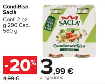 Carrefour Market CondiRiso Saclà Conf. 2 pz g 290 Cad. 580 g offerta