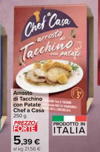 Carrefour Market Arrosto di Tacchino con Patate Chef a Casa 250 g offerta