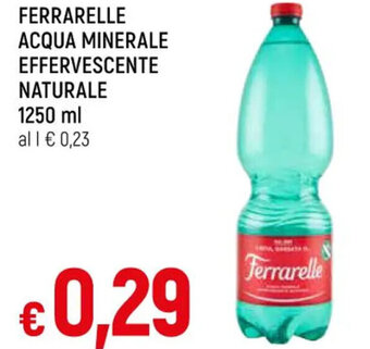 Galassia FERRARELLE ACQUA MINERALE EFFERVESCENTE NATURALE 1250 ml offerta