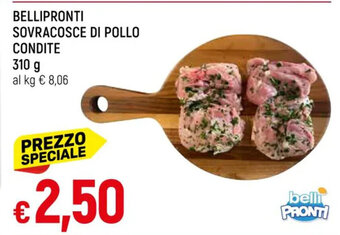 Galassia BELLIPRONTI SOVRACOSCE DI POLLO CONDITE 310 g offerta