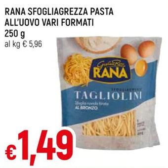 Galassia RANA SFOGLIAGREZZA PASTA ALL'UOVO VARI FORMATI 250 g offerta