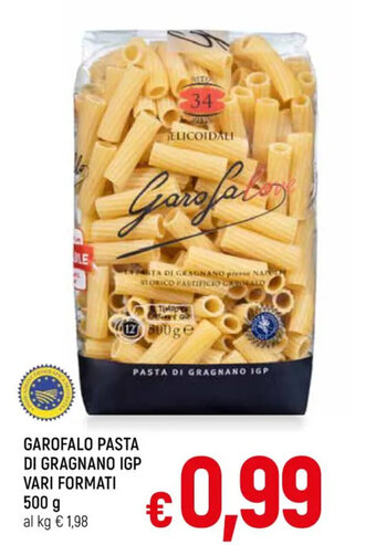A&O GAROFALO PASTA DI GRAGNANO IGP VARI FORMATI 500 g offerta