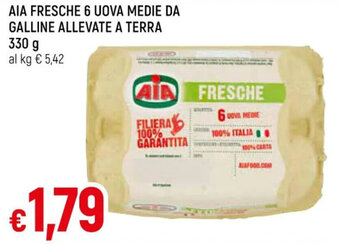 Galassia AIA FRESCHE 6 UOVA MEDIE DA GALLINE ALLEVATE A TERRA 330 g offerta