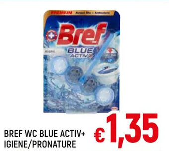 A&O BREF WC BLUE ACTIV+ IGIENE/PRONATURE offerta