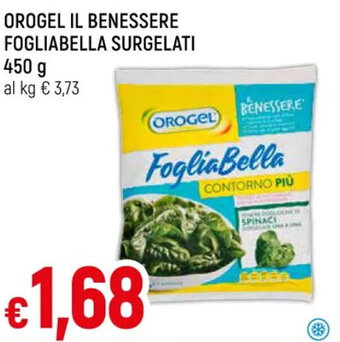 Galassia OROGEL IL BENESSERE FOGLIABELLA SURGELATI 450 g offerta