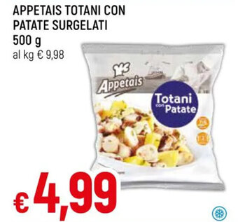 Galassia APPETAIS TOTANI CON PATATE SURGELATI 500 g offerta