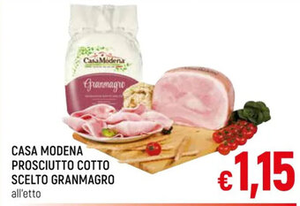 A&O CASA MODENA PROSCIUTTO COTTO SCELTO GRANMAGRO offerta