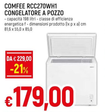 Galassia COMFEE RCC270WH1 CONGELATORE A POZZO offerta