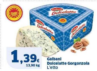 Sigma Galbani Dolcelatte Gorgonzola L'etto offerta