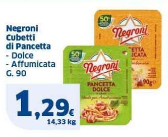 Sigma Negroni Cubetti di Pancetta - Dolce - Affumicata G. 90 offerta