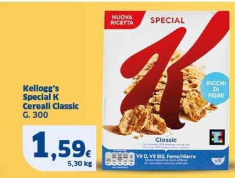 Sigma Kellogg's Special K Cereali Classic G. 300 offerta