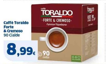 Sigma Caffè Toraldo Forte & Cremoso 90 Cialde offerta