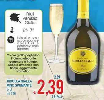 MD Discount Ribolla gialla Vino Spumante Brut 750 G(ml) offerta