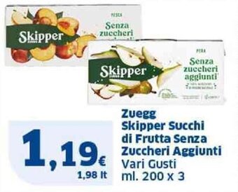 Sigma Zuegg Skipper Succhi di Frutta Senza Zuccheri Aggiunti Vari Gusti ml. 200 x 3 offerta