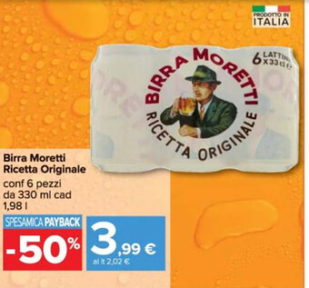 Carrefour Iper Birra Moretti Ricetta Originale conf 6 pezzi da 330 ml cad 1,98 l offerta