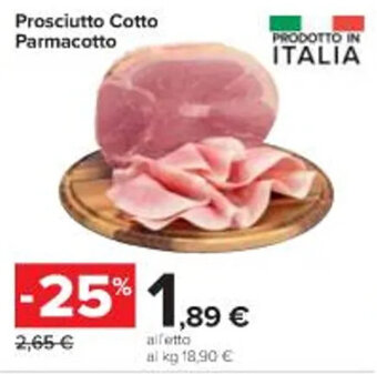 Carrefour Iper Prosciutto Cotto Parmacotto offerta