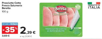 Carrefour Iper Prosciutto Cotto Fresca Salumeria Beretta 100 g offerta