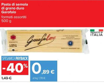 Carrefour Iper Pasta di semola di grano duro Garofalo formati assortiti 500 g offerta