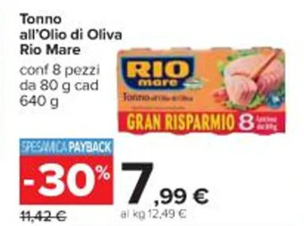 Carrefour Iper Tonno all'Olio di Oliva Rio Mare 640 g offerta
