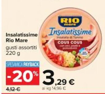 Carrefour Iper Insalatissime Insalatissime Rio Mare 220 g offerta