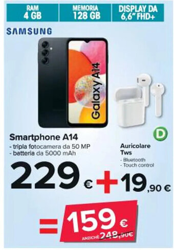 Carrefour Iper SAMSUNG Smartphone A14 + Auricolare Tws offerta
