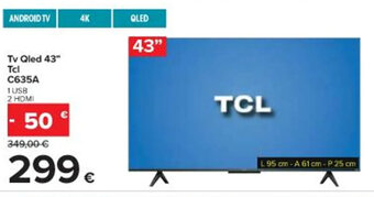 Carrefour Iper Tv Qled 43" Tcl C635A 1USB offerta