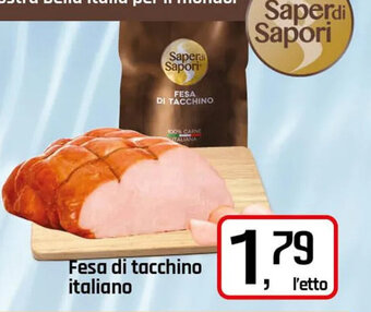 Famila Superstore Saper di Sapori Fesa di tacchino italiano offerta