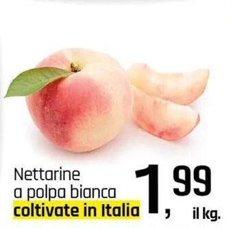 Famila Superstore Nettarine a polpa bianca coltivate in Italia offerta