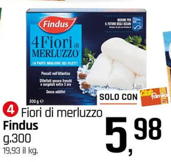 Famila Superstore Fiori di merluzzo Findus g.300 offerta