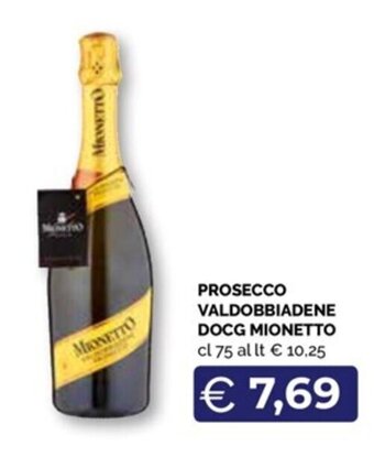 Maxisconto PROSECCO VALDOBBIADENE DOCG MIONETTO cl 75 offerta